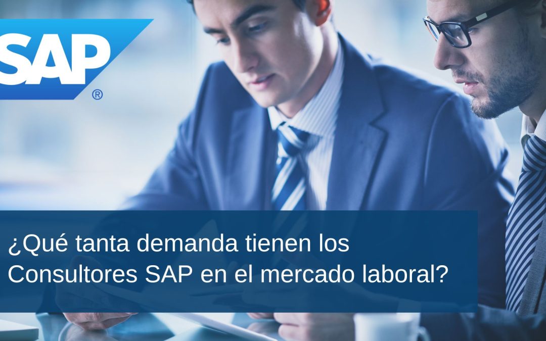 ¿Qué tanta demanda tienen los Consultores SAP en el mercado laboral?